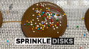 Sprinkle Disks - La Brioche
